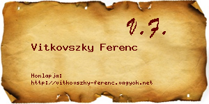 Vitkovszky Ferenc névjegykártya